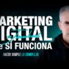 Marketing Digital Que SÍ Funciona de Jurgen Klaric