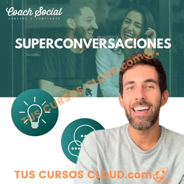 Curso SuperConversaciones – Coach Social 1 Curso SuperConversaciones – Coach Social curso superconversaciones coach social 6690aa0b254fa