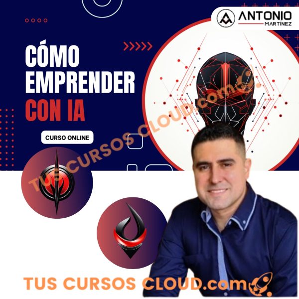 Emprende con Inteligencia Artificial – Antonio Martinez 1 Emprende con Inteligencia Artificial – Antonio Martinez emprende con inteligencia artificial antonio martinez 6690a4e68c3b2