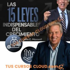 Curso Las 15 leyes indispensables del crecimiento – Jhon Maxwell