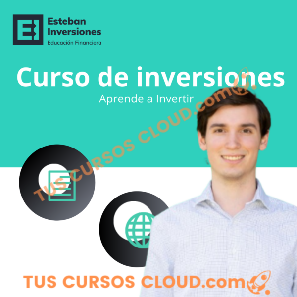 Curso de Inversiones – Aprende a Invertir – Esteban Inversiones 1 Curso de Inversiones – Aprende a Invertir – Esteban Inversiones curso de inversiones aprende a invertir esteban inversiones 679db1cd45eeb