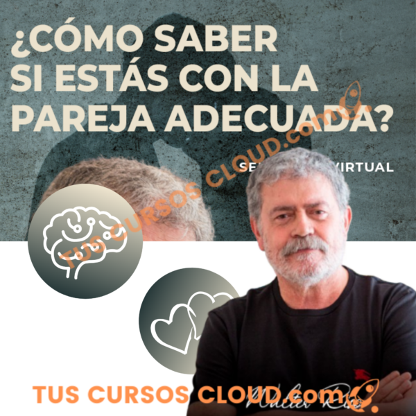 Seminario Online ¿Cómo saber si estás con la pareja adecuada? – Walter Riso 1 Seminario Online ¿Cómo saber si estás con la pareja adecuada? – Walter Riso seminario online como saber si estas con la pareja adecuada walter riso 67e0ee276268b