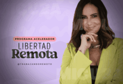 Programa Acelerador Libertad Remota de Reisy Abramof