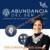 Abundancia del ser – Tuti Furlan