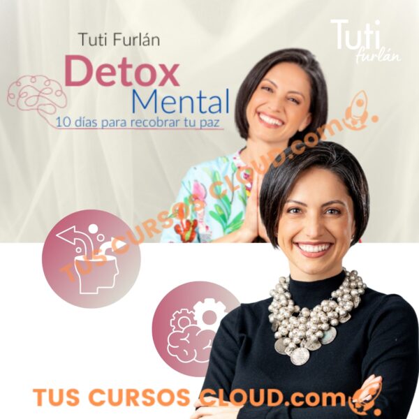 Detox Mental – Tuti Furlan 1 Detox Mental – Tuti Furlan detox mental tuti furlan 687c4ac5810ad