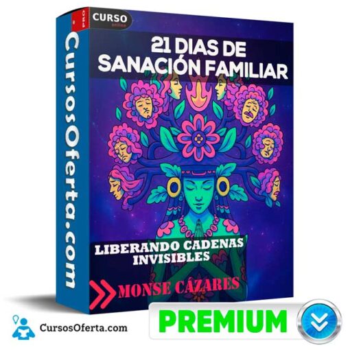 21 Días de Sanación Familiar – Liberando Cadenas Invisibles de Monse Cázares 1 21 Días de Sanación Familiar – Liberando Cadenas Invisibles de Monse Cázares 21 dias de sanacion familiar liberando cadenas invisibles de monse cazares 68ea1b24a4bf8