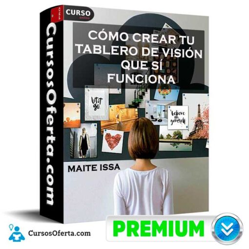 Cómo crear tu Tablero de visión que SÍ Funciona de Maite Issa 1 Cómo crear tu Tablero de visión que SÍ Funciona de Maite Issa como crear tu tablero de vision que si funciona de maite issa 68ea18edb583b