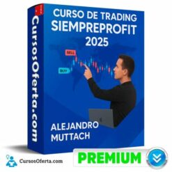 Curso de Trading Siempre Profit 2025 de Alejandro Muttach