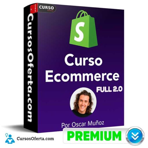 Curso Ecommerce Full 2.0 de Oscar Muñoz 1 Curso Ecommerce Full 2.0 de Oscar Muñoz curso ecommerce full 2 0 de oscar munoz 68f3fc5e218e8