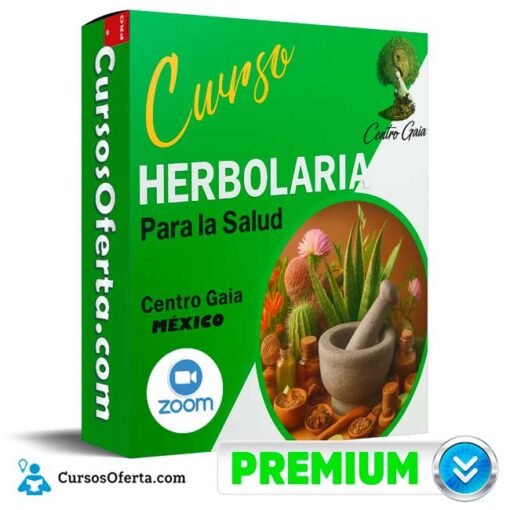 Curso Herbolaria Para la Salud de Centro Gaia México 1 Curso Herbolaria Para la Salud de Centro Gaia México curso herbolaria para la salud de centro gaia