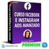 Curso Online de Facebook e Instagram Ads Avanzado de Oscar Muñoz
