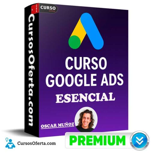 Curso Online de Google Ads Esencial de Oscar Muñoz 1 Curso Online de Google Ads Esencial de Oscar Muñoz curso online de google ads esencial de oscar munoz 68f3fc8b93fdc