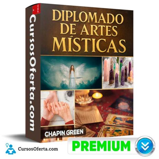 Diplomado Artes Místicas de Chapin Green 1 Diplomado Artes Místicas de Chapin Green diplomado artes misticas de chapin green 68ea1b86bbece