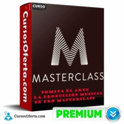 Domina el Arte de la Producción Musical de Pro MasterClass