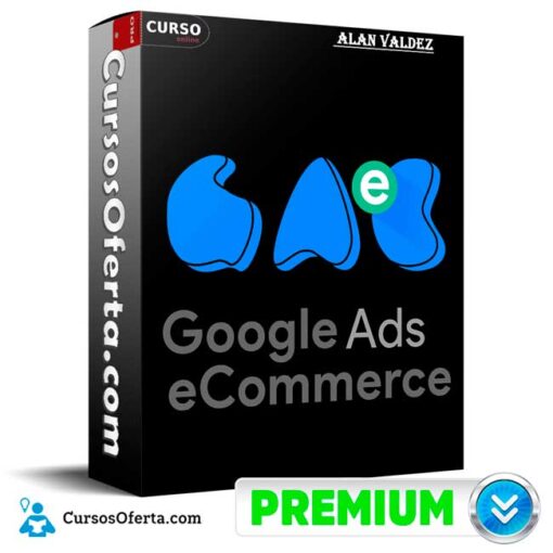 Google Ads Ecommerce de Alan Valdez 1 Google Ads Ecommerce de Alan Valdez google ads ecommerce de alan valdez 68e37f8b43786