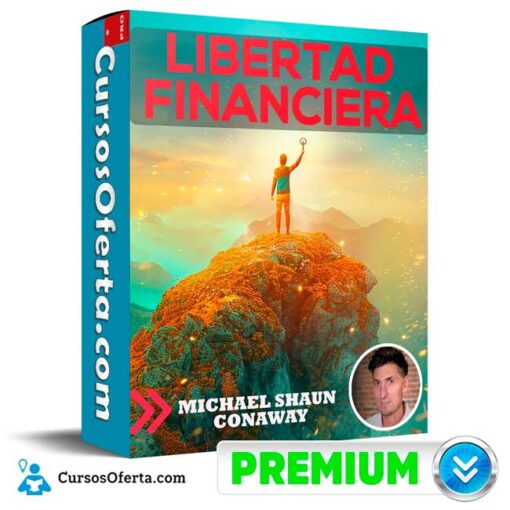 Libertad Financiera de Michael Shaun Conaway 1 Libertad Financiera de Michael Shaun Conaway libertad financiera de michael shaun conaway 68ea1b047ce68