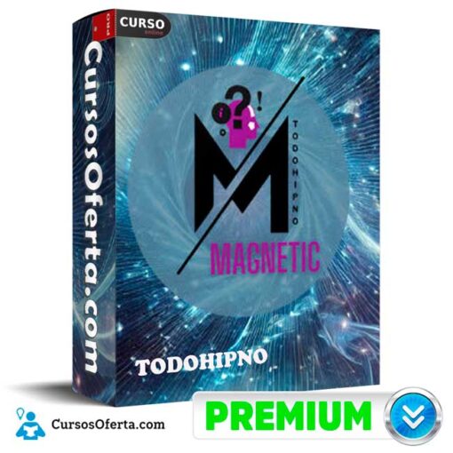 Método MAGNETIC Hipnosis Magnética Mesmerismo de TodoHipno 1 Método MAGNETIC Hipnosis Magnética Mesmerismo de TodoHipno metodo magnetic hipnosis magnetica mesmerismo de todohipno 68ea185026533