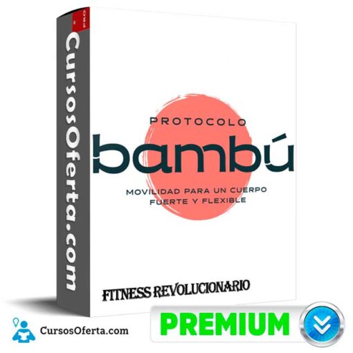 Protocolo Bambú de Fitness Revolucionario 1 Protocolo Bambú de Fitness Revolucionario protocolo bambu de fitness revolucionario 68e380fb3c3d5