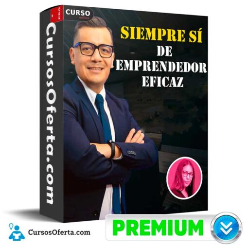 Siempre Sí de Emprendedor Eficaz 1 Siempre Sí de Emprendedor Eficaz siempre si de emprendedor eficaz 68ea193d85b68