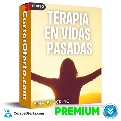 Terapia en Vidas Pasadas de SimpleClick Inc 1 Terapia en Vidas Pasadas de SimpleClick Inc terapia en vidas pasadas de simpleclick inc 68f3fd644d7c7