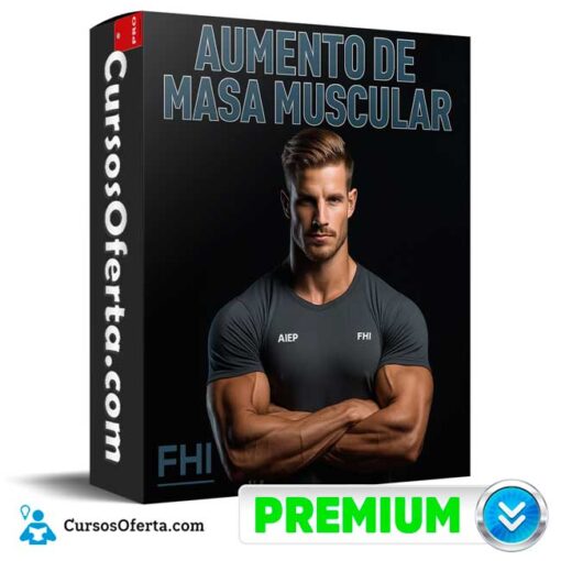 Aumento de Masa Muscular – FHI de FHI 1 Aumento de Masa Muscular – FHI de FHI aumento de masa muscular fhi de fhi 692b625b47a5a