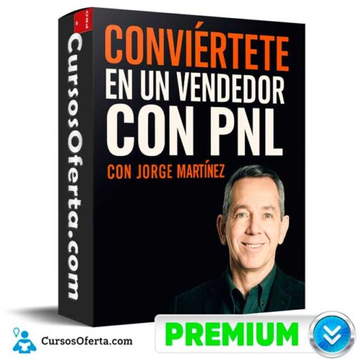 Conviértete en un Vendedor con PNL de Jorge Martínez 1 Conviértete en un Vendedor con PNL de Jorge Martínez conviertete en un vendedor con pnl de jorge martinez 6912fdefebf57