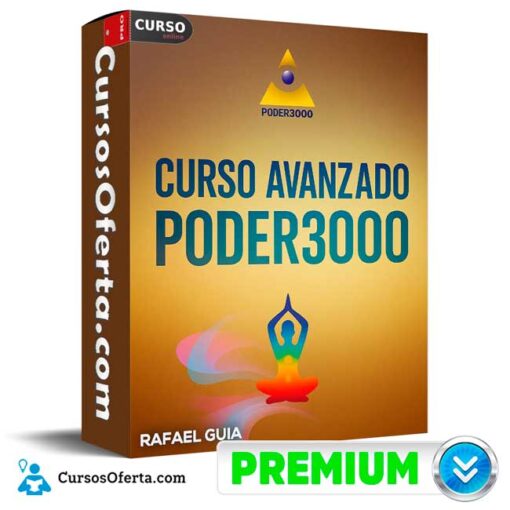 Curso Avanzado Poder 3000 de Rafael Guia 1 Curso Avanzado Poder 3000 de Rafael Guia curso avanzado poder 3000 de rafael guia 6912fe0ad4750