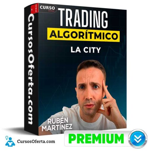 Curso de Trading Algorítmico La City de Rubén Martínez 1 Curso de Trading Algorítmico La City de Rubén Martínez curso de trading algoritmico la city de ruben martinez 6906cb9e9594e
