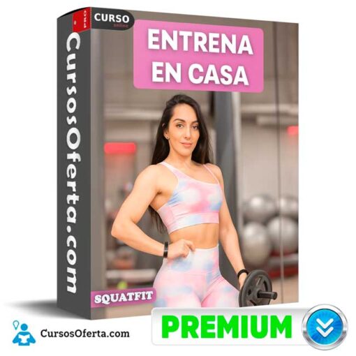 Entrena en Casa de SquatFit 1 Entrena en Casa de SquatFit entrena en casa de squatfit 6912fe12a74fa