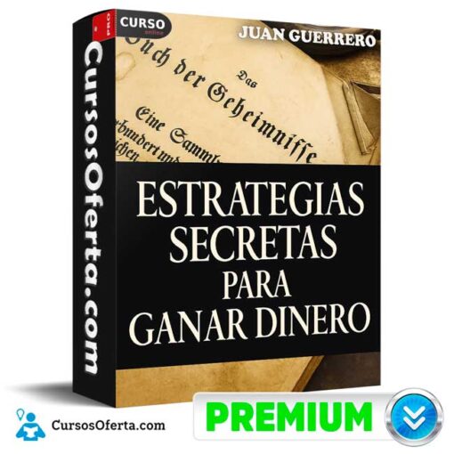 Estrategias Secretas Para Ganar Dinero de Juan Guerrero 1 Estrategias Secretas Para Ganar Dinero de Juan Guerrero estrategias secretas para ganar dinero de juan guerrero 6918452eabbec