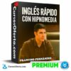 Inglés Rápido con Hipnomedia de Franciso Fernández