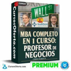 MBA Completo en 1 Curso. Profesor de Negocios Premiado de Chris Haroun