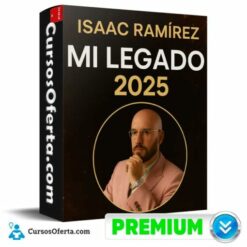 Mi Legado 2025 de Isaac Ramírez
