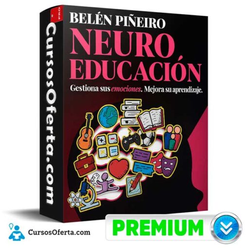 Neuroeducación. Emociones y Aprendizaje de Belén Piñeiro 1 Neuroeducación. Emociones y Aprendizaje de Belén Piñeiro neuroeducacion emociones y aprendizaje de belen pineiro 6915a3181254b