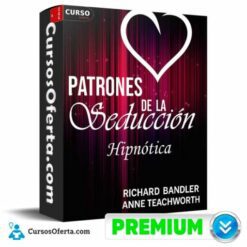 Patrones de la Seducción Hipnótica de Richard Bandler