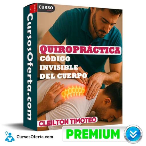 Quiropráctica Código Invisible del Cuerpo de Cleilton Timoteo 1 Quiropráctica Código Invisible del Cuerpo de Cleilton Timoteo quiropractica codigo invisible del cuerpo de cleilton timoteo 6906c9523cc67
