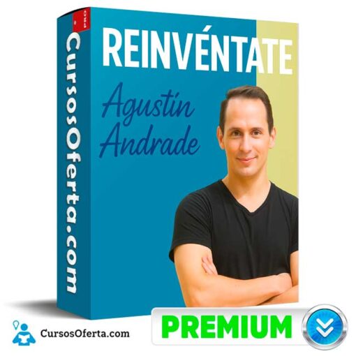 Reinvéntate de Agustín Andrade 1 Reinvéntate de Agustín Andrade reinventate de agustin andrade 692cb3d17b7a7