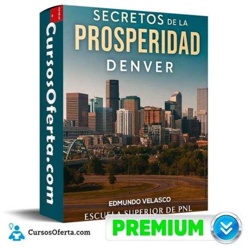 Secretos de Prosperidad Denver (CLEAR) de Edmundo Velasco 1 Secretos de Prosperidad Denver (CLEAR) de Edmundo Velasco secretos de prosperidad denver clear de edmundo velasco 6912fdb80ec23