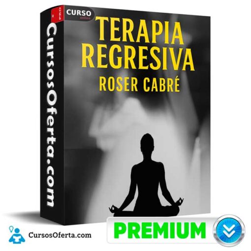Terapia Regresiva de Roser Cabré 1 Terapia Regresiva de Roser Cabré terapia regresiva de roser cabre 6922296f9376d