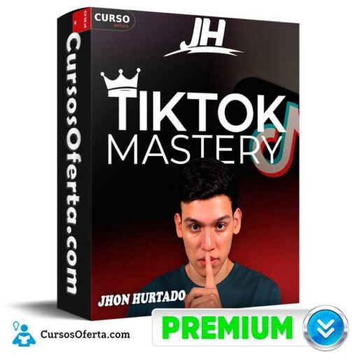 Tiktok Mastery – Jhon Hurtado de Jhon Hurtado 1 Tiktok Mastery – Jhon Hurtado de Jhon Hurtado tiktok mastery jhon hurtado de jhon hurtado 6906c8a6ab6c5