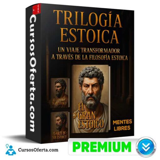 Trilogía Estoica de Mentes Libres 1 Trilogía Estoica de Mentes Libres trilogia estoica de mentes libres 6912fcf2c4456