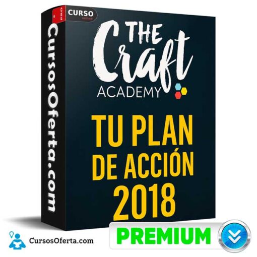 Tu Plan de Acción 2018 de The Craft Academy 1 Tu Plan de Acción 2018 de The Craft Academy tu plan de accion 2018 de the craft academy 6914fa2b41cb3