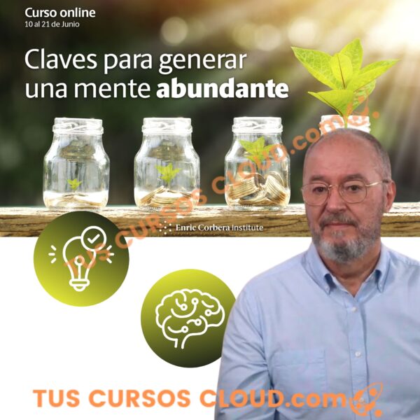 Claves para generar una mente abundante – Enric Corbera 1 Claves para generar una mente abundante – Enric Corbera claves para generar una mente abundante enric corbera 6943c863ce724