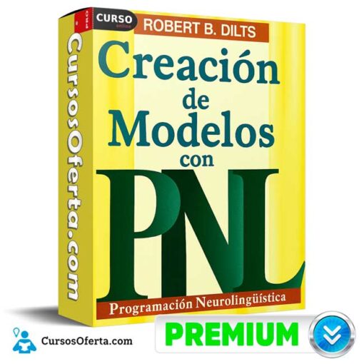 Creación de Modelos con PNL de Robert Dilts 1 Creación de Modelos con PNL de Robert Dilts creacion de modelos con pnl de robert dilts 6937eb0ac03e5