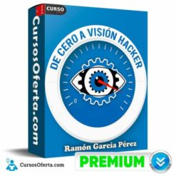 De cero a visión hacker de Ramón García Pérez