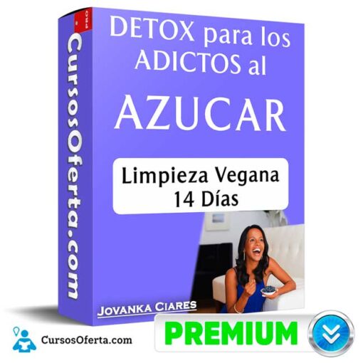 Detox para adictos al azúcar de Jovanka Ciares 1 Detox para adictos al azúcar de Jovanka Ciares detox para adictos al azucar de jovanka ciares 693e813736ace