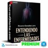 Entendiendo las enfermedades de Roxana Gonzáles Lara