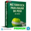 Método ECK para bajar de peso de Erick