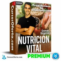 Nutrición Vital – Transforma tu alimentación de Daniel Sánchez