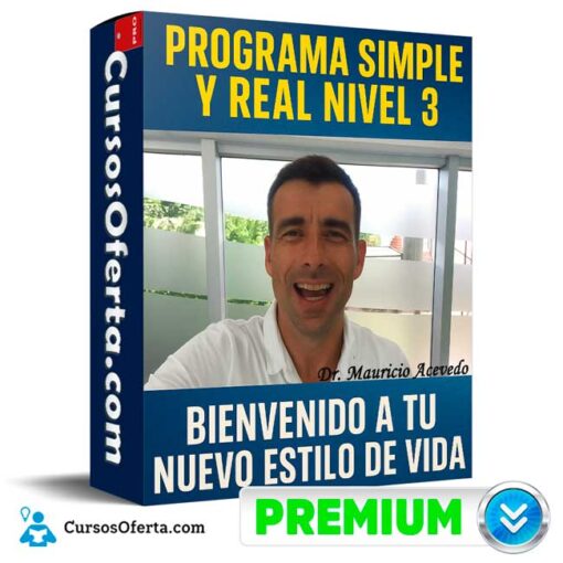 Programa Simple y Real Nivel 3 – Bienvenido a tu nuevo estilo de vida de Dr. Mauricio Acevedo 1 Programa Simple y Real Nivel 3 – Bienvenido a tu nuevo estilo de vida de Dr. Mauricio Acevedo programa simple y real nivel 3 bienvenido a tu nuevo estilo de vida de dr mauricio acevedo 692e075452e34